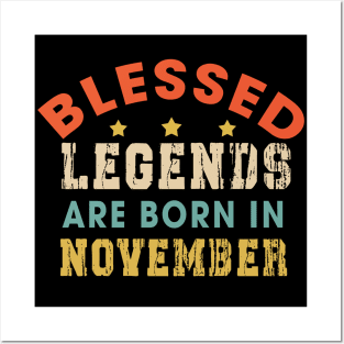 Blessed Legends Are Born In November Funny Christian Birthday Posters and Art